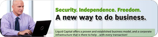 Liquid Capital Franchise - Security, Independence, Freedom