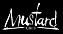 Mustard Cafe