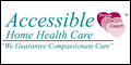 Accessible Home Health Care