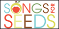 songs for seeds